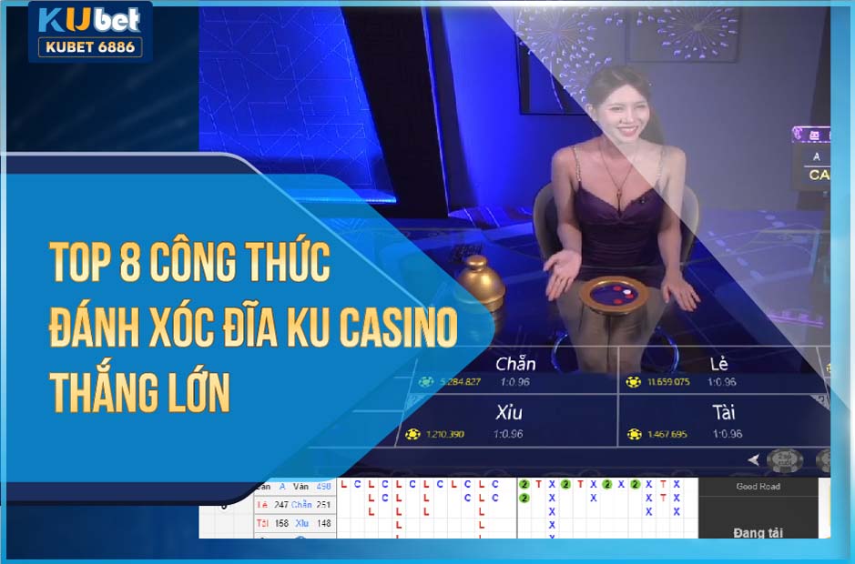 TOP 8 CÔNG THỨC ĐÁNH XÓC ĐĨA KUBET THẮNG LỚN