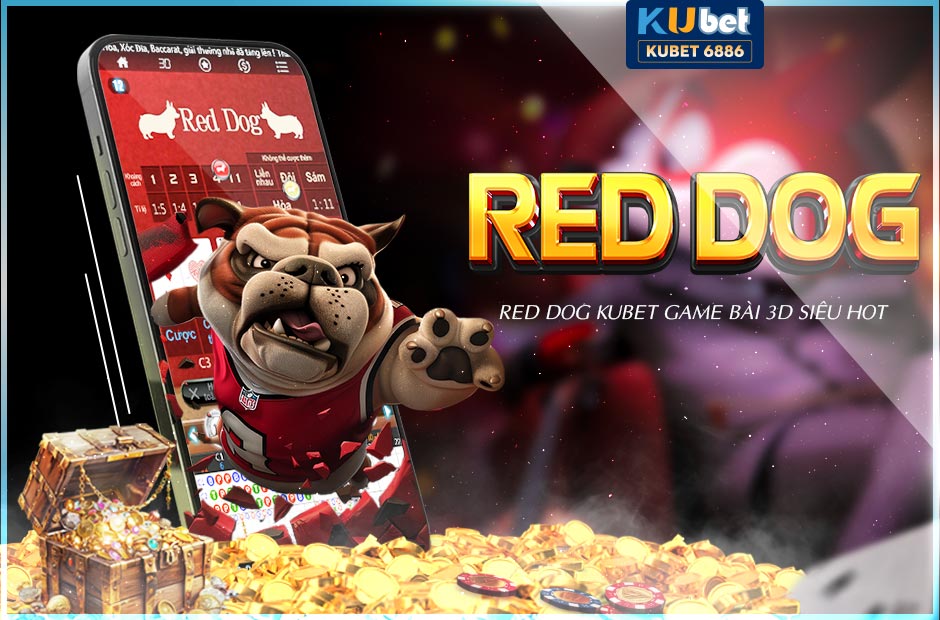 RED DOG KUBET GAME BÀI 3D SIÊU HOT 2024