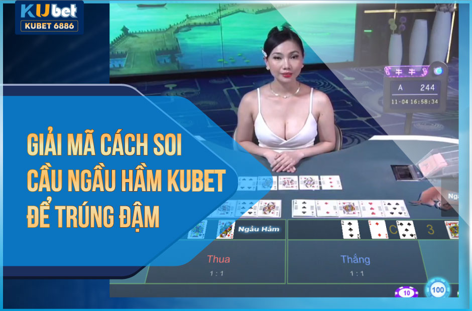 Giải mã cách soi cầu ngầu hầm kubet để trúng đậm